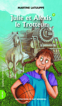 Julie, t. 09: Julie et Alexis le Trotteur